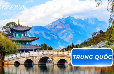 TOUR TRUNG QUỐC – LỆ GIANG – SHANGRILA – NO SHOPPING