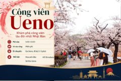 Công viên Ueno: Khám phá công viên lâu đời nhất Nhật Bản