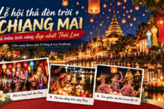 Lễ hội thả đèn trời Chiang Mai: Cẩm nang khám phá mùa ánh sáng đẹp nhất Thái Lan